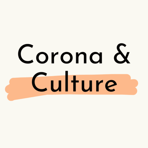 Coronavirus and Culture