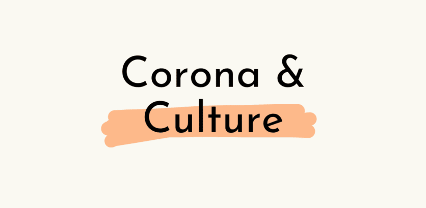 Coronavirus and Culture